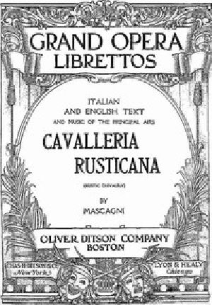 [Gutenberg 48007] • Rustic Chivalry (Cavalleria Rusticana): Melodrama in One Act